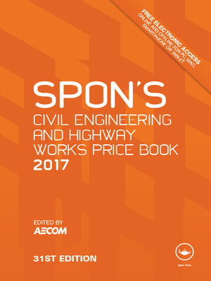 cover image of Spon's Civil Engineering and Highway Works Price Book 2017